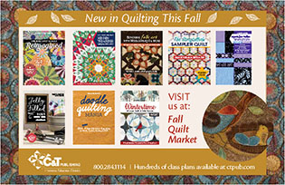 C&T Publishing - Visist us at Fall Quilt Market