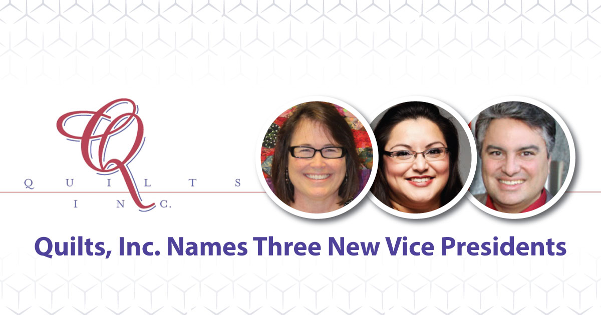 Press Release: Quilts, Inc. Names Three New Vice Presidents