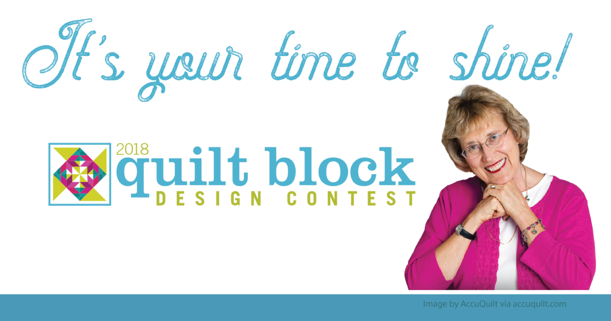 AccuQuilt 2018 Quilt Block Design Contest