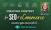 Replay: Creating Content for SEO and eCommerce