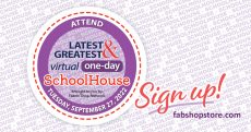 FabShop's Latest & Greatest Virtual One-Day Schoolhouse