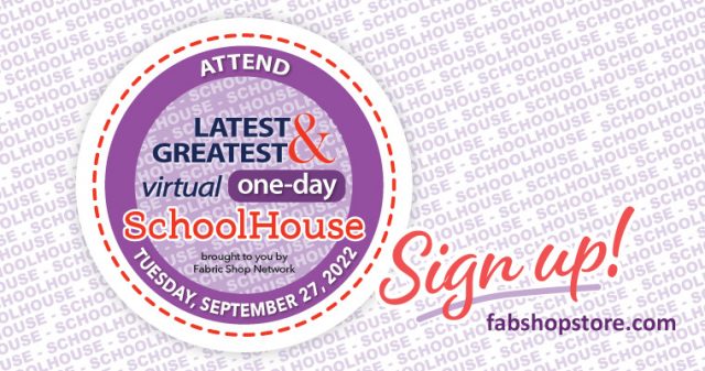 FabShop's Latest & Greatest Virtual One-Day Schoolhouse