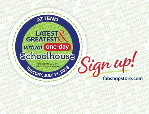 FabShop's Latest & Greatest Virtual Schoolhouse, Tuesday, July 11, 2023