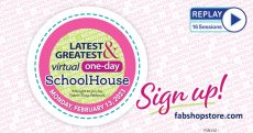 Replay FabShop's Latest & Greatest Virtual Schoolhouse - February 2023 Edition