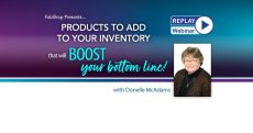 Replay: Products to add to your inventory that will boost your bottom line!
