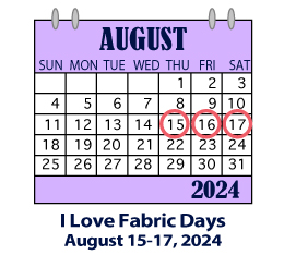 I Love Fabric Days Calendar 2024